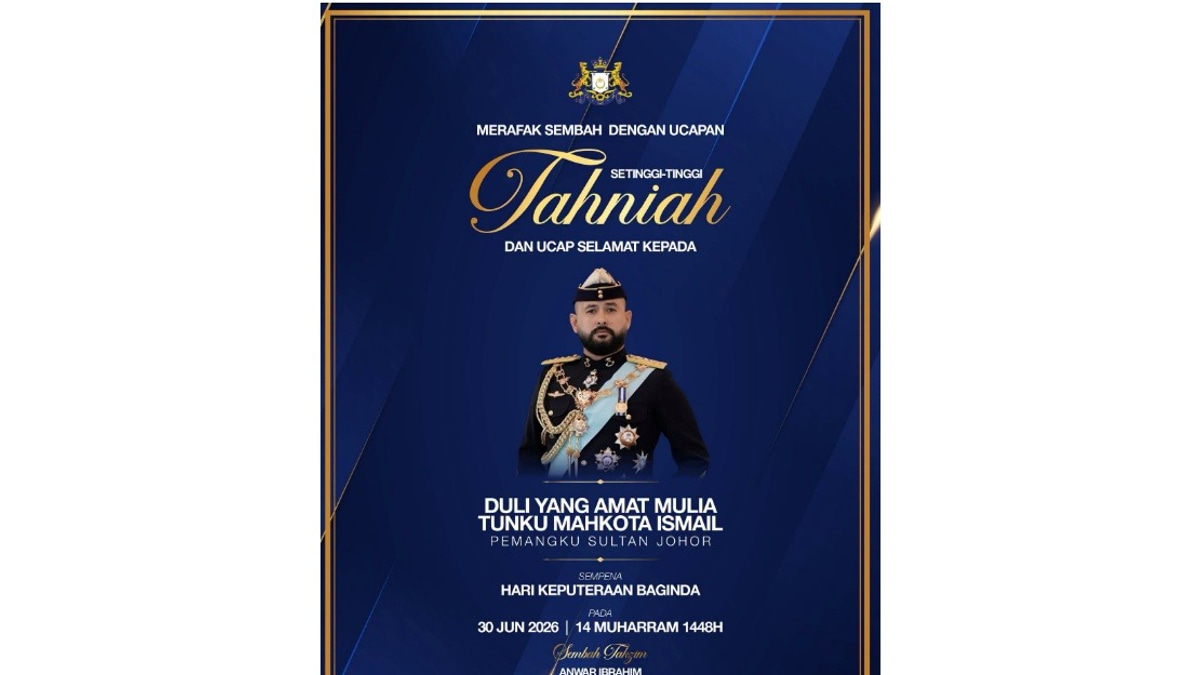 Anwar, Zahid Extend Birthday Greetings To Johor Regent
