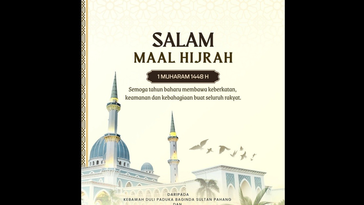Pahang Royalty, State Leader Extend Maal Hijrah 1448H Wishes to Muslims